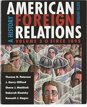 Bild des Verkufers fr American Foreign Relations Volume 2: Since 1895 zum Verkauf von BYTOWN BOOKERY