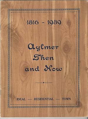 Alymer Then And Now 1816 - 1939