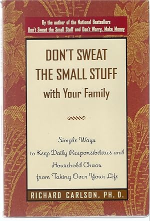 Seller image for Don't Sweat the Small Stuff with Your Family for sale by BYTOWN BOOKERY
