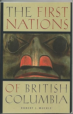First Nations Of British Columbia, The An Anthropological Survey