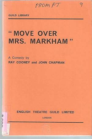 Image du vendeur pour Move Over Mrs. Markham" A Comedy mis en vente par BYTOWN BOOKERY