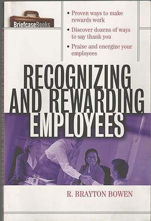 Seller image for Recognizing And Rewarding Employees for sale by BYTOWN BOOKERY