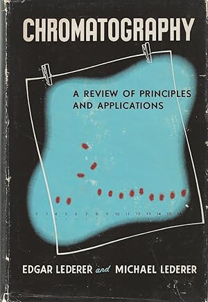Image du vendeur pour Chromatography; a Review of Principles and Applications mis en vente par BYTOWN BOOKERY
