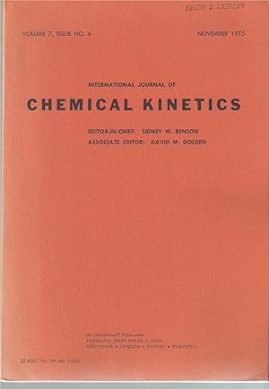 Image du vendeur pour International Journal Of Chemical Kinetics November 1975 mis en vente par BYTOWN BOOKERY