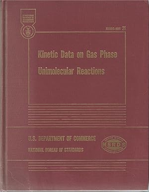 Image du vendeur pour Kinetic Data On Gas Phase Unimolecular Reactions mis en vente par BYTOWN BOOKERY