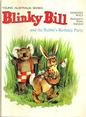 Image du vendeur pour BLINKY BILL AND THE RABBIT'S BIRTHDAY PARTY mis en vente par Black Stump Books And Collectables