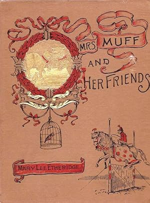 Seller image for Mrs. Muff and Her Friends for sale by E. M. Maurice Books, ABAA