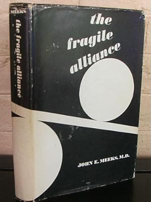 The Fragile Alliance: An Orientation to the Outpatient Psychotherapy of the Adolescent