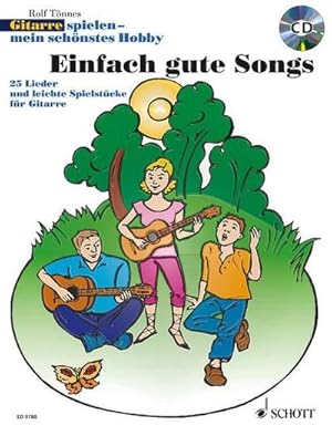 Bild des Verkufers fr Gitarrespielen, mein schnstes Hobby, Einfach gute Songs, m. Audio-CD : 25 Lieder und leichte Spielstcke. 1-3 Gitarren und Gesang. Schwierigkeitsgrad: 1-2 zum Verkauf von AHA-BUCH GmbH