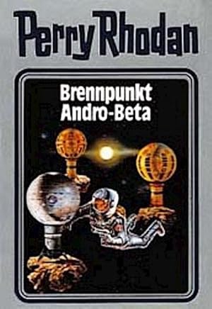 Bild des Verkufers fr Perry Rhodan 25. Brennpunkt Andro-Beta zum Verkauf von AHA-BUCH GmbH