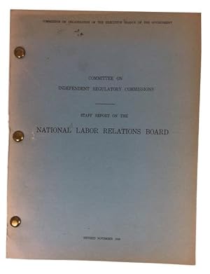 Staff Report on the National Labor Relations Board