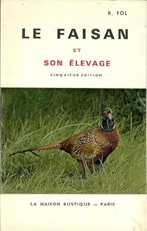 Le faisan et son élevage