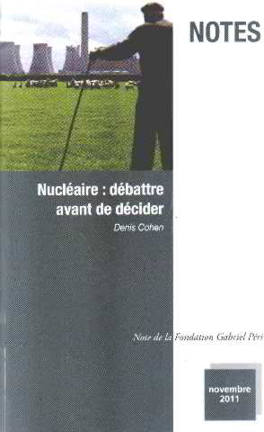 Nucleaire : debattre avant de decider
