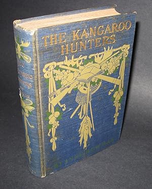 Imagen del vendedor de The Kangaroo Hunters; or Adventures in the Bush a la venta por Homeward Bound Books