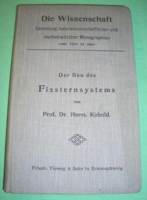 Der Bau des Fixsternsystems. Mit besonderer Berücksichtigung der photometrischen Resultate.