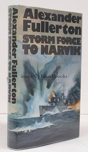 Seller image for Storm Force to Narvik. [A Nick Everard novel]. NEAR FINE COPY IN UNCLIPPED DUSTWRAPPER for sale by Island Books