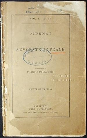 Seller image for American Advocate of Peace; conducted by Francis Fellowes; September, 1835 vol. 1 no. 6 for sale by Classic Books and Ephemera, IOBA