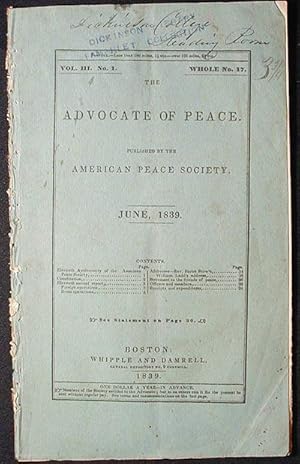 Image du vendeur pour The Advocate of Peace vol. 3 no. 1, whole no. 17 June, 1839 mis en vente par Classic Books and Ephemera, IOBA