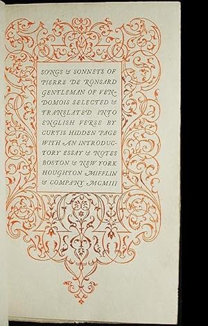 Songs & Sonnets of Pierre de Ronsard, Gentleman of Vendomois selected & translated into English v...