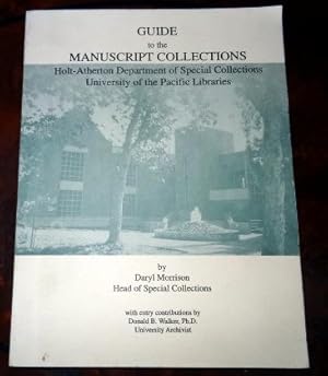 Guide to the Manuscript Collections Holt-Atherton Department of Special Collections, University o...