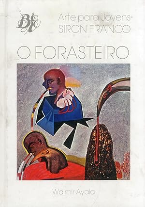 Image du vendeur pour Arte para Jovens Siron Franco. O Forasteiro mis en vente par Libro Co. Italia Srl