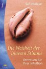 Bild des Verkufers fr Die Weisheit der inneren Stimme : vertrauen Sie Ihrer Intuition. Econ-Taschenbuch ; 74019 : Lotos zum Verkauf von Antiquariat  Udo Schwrer