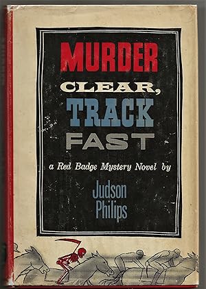 Seller image for MURDER CLEAR, TRACK FAST for sale by MURDER BY THE BOOK