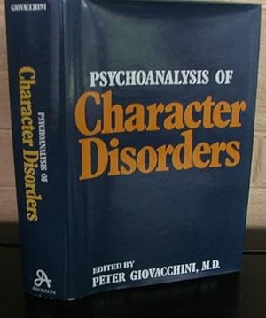 Psychoanalysis of Character Disorders