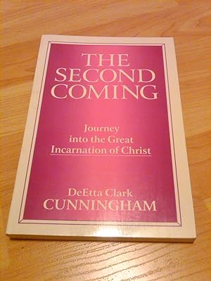 Seller image for The Second Coming: Jouney into the Great Incarnation of Christ for sale by H&G Antiquarian Books