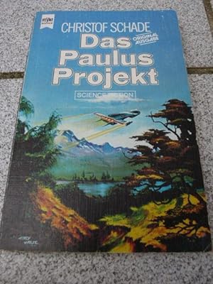 Das Paulus-Projekt : Science-fiction-Roman. [Heyne-Bücher / 6] Heyne-Bücher : 6, Heyne-Science-fi...