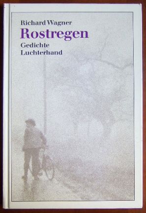 Bild des Verkufers fr Rostregen : Gedichte. zum Verkauf von Antiquariat Blschke