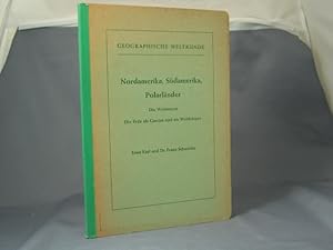 Imagen del vendedor de Geographische Weltkunde - Lehr- und Arbeitsbuch fr deutsche Schulen. Nordamerika, Sdamerika, Polarlnder. Die Weltmeere, die Erde als Ganzes und als Weltkrper a la venta por Antiquariat-Fischer - Preise inkl. MWST