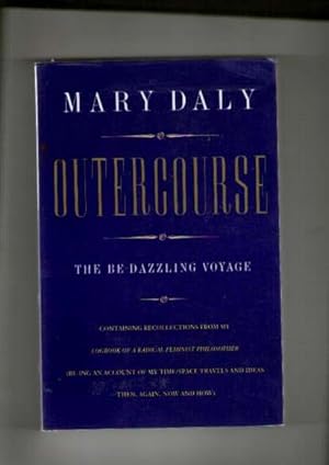 Outercourse : The Be-Dazzling Voyage