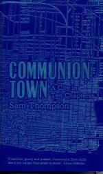 Seller image for Communion Town for sale by timkcbooks (Member of Booksellers Association)