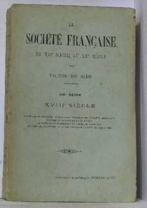 Seller image for La societe franaise du xvie siecle au xxe siecle for sale by crealivres