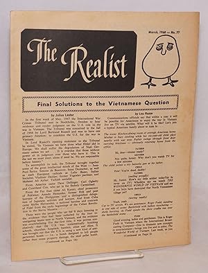 The realist: no. 77, March, 1968; Final solutions to the Vietnamese question
