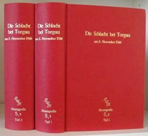 Die schlacht bei Torgau am 3. November 1760 und die Tage davor und danach in preussischer und ost...