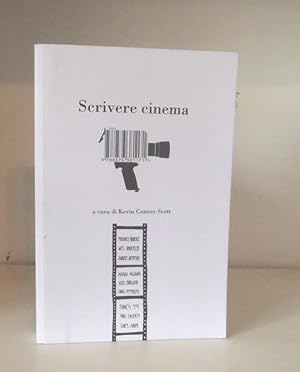 Imagen del vendedor de Scrivere cinema. 14 grandi registi e scrittori raccontano il loro lavoro a la venta por BRIMSTONES