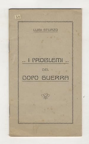 Seller image for I problemi del dopo guerra. for sale by Libreria Oreste Gozzini snc