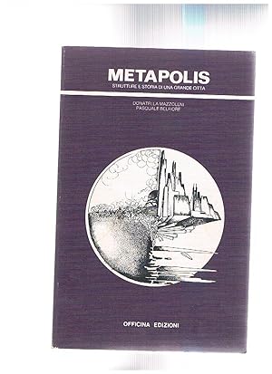Immagine del venditore per Metapolis, strutture e storia di una grande citt. venduto da Libreria Gull