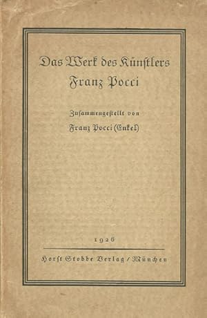 Immagine del venditore per Das Werk des Knstlers Franz Pocci. Ein Verzeichnis seiner Schriften, Kompositionen und graphischen Arbeiten. venduto da Georg Fritsch Antiquariat