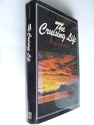 Immagine del venditore per The Cruising Life. venduto da McLaren Books Ltd., ABA(associate), PBFA