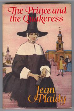 Seller image for THE PRINCE AND THE QUAKERESS for sale by A Book for all Reasons, PBFA & ibooknet