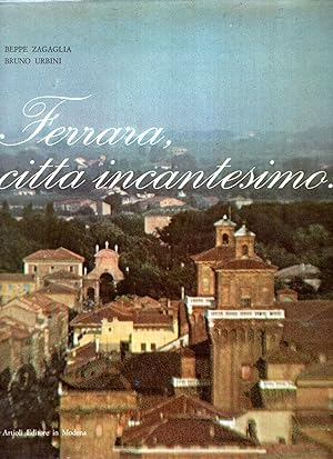 Seller image for FERRARA, citta incantesimo for sale by Pendleburys - the bookshop in the hills