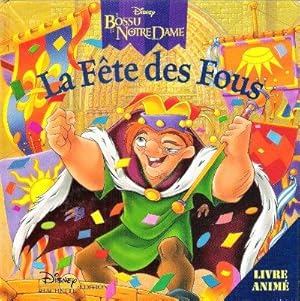 Le Bossu De Notre Dame : La Fête Des Fous