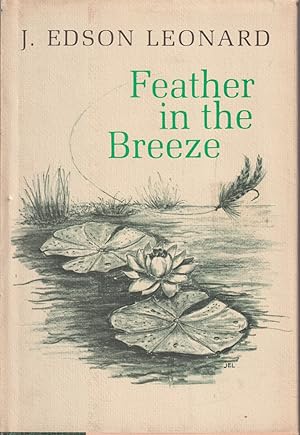Imagen del vendedor de Feather In The Breeze a la venta por Jonathan Grobe Books
