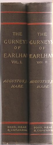 The Gurneys of Earlham Volume I and II: (2 Volume Set)