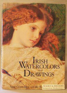 Seller image for Irish Watercolors and Drawings: Works on Paper C. 1600-1914 for sale by Books & Bidders Antiquarian Booksellers