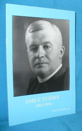 Emile Tessier 1882-1964