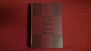 Seller image for BIOLOGY AND HUMAN WELFARE for sale by Betty Mittendorf /Tiffany Power BKSLINEN